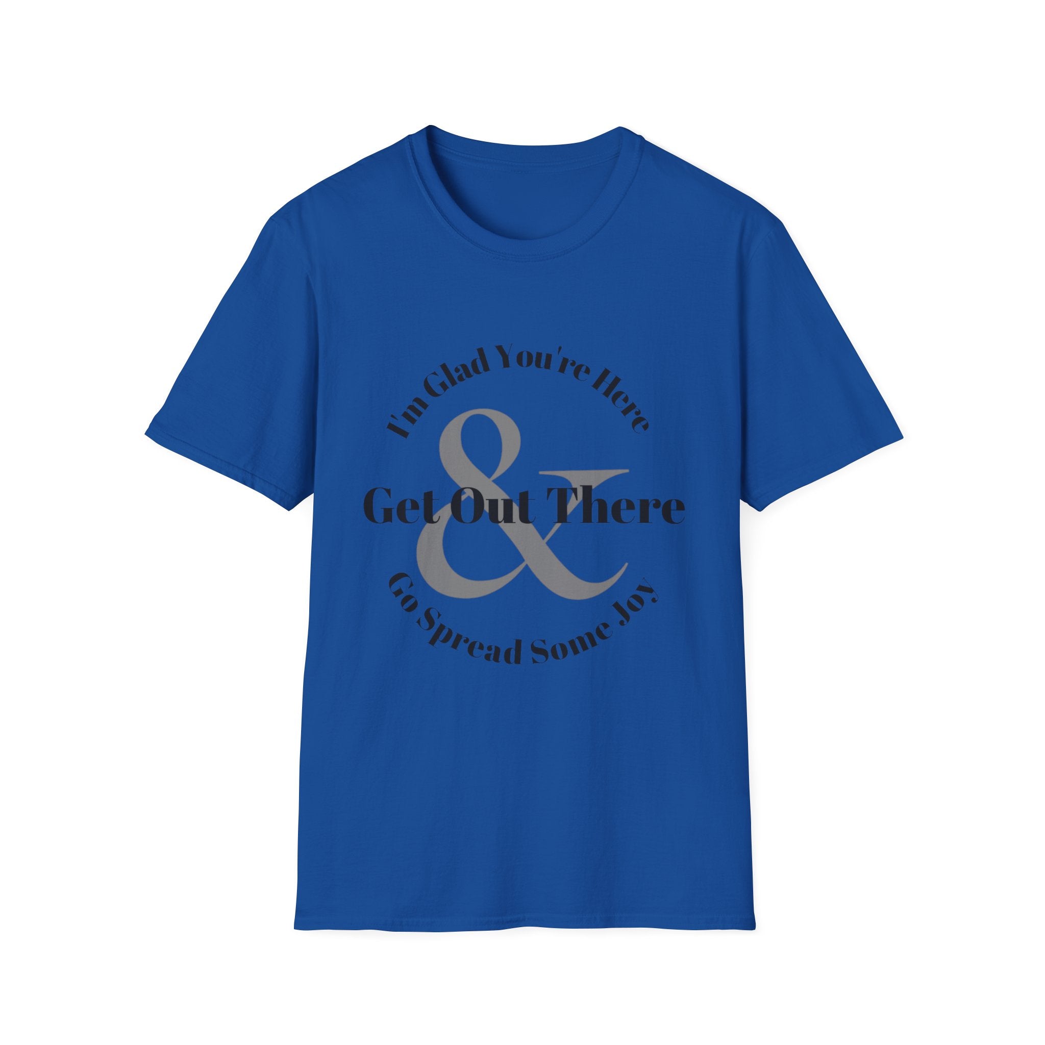 Go Spread Some Joy T-Shirt | Inspirational Typography