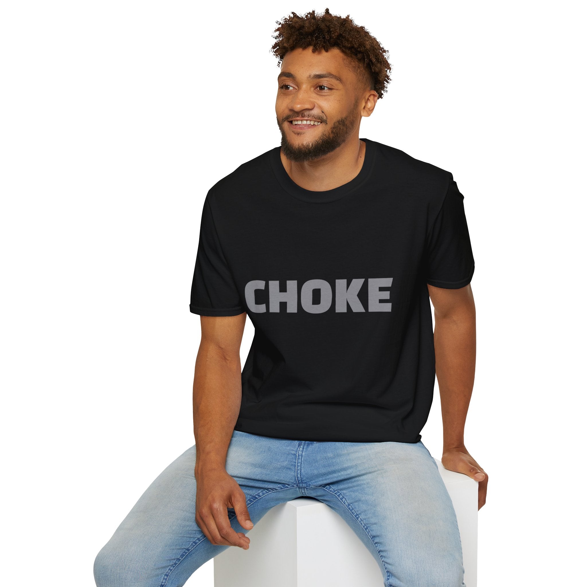 CHOKE T-Shirt