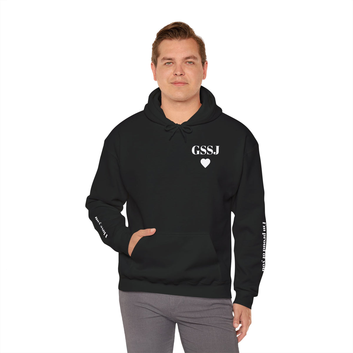 Go Spread Some Joy | Im proud of you | I love you | Hooded Sweatshirt