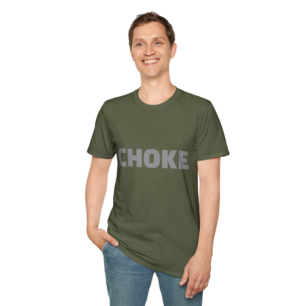 CHOKE T-Shirt