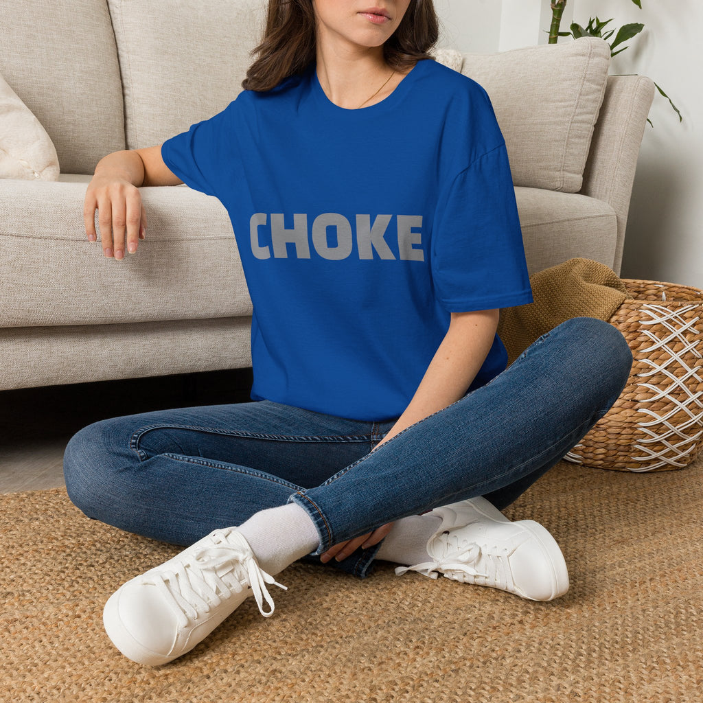 CHOKE T-Shirt