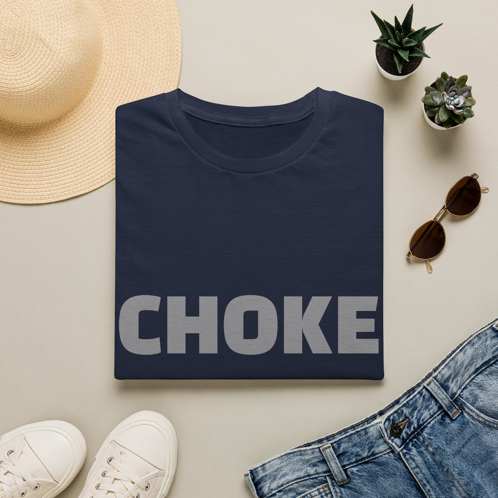 CHOKE T-Shirt