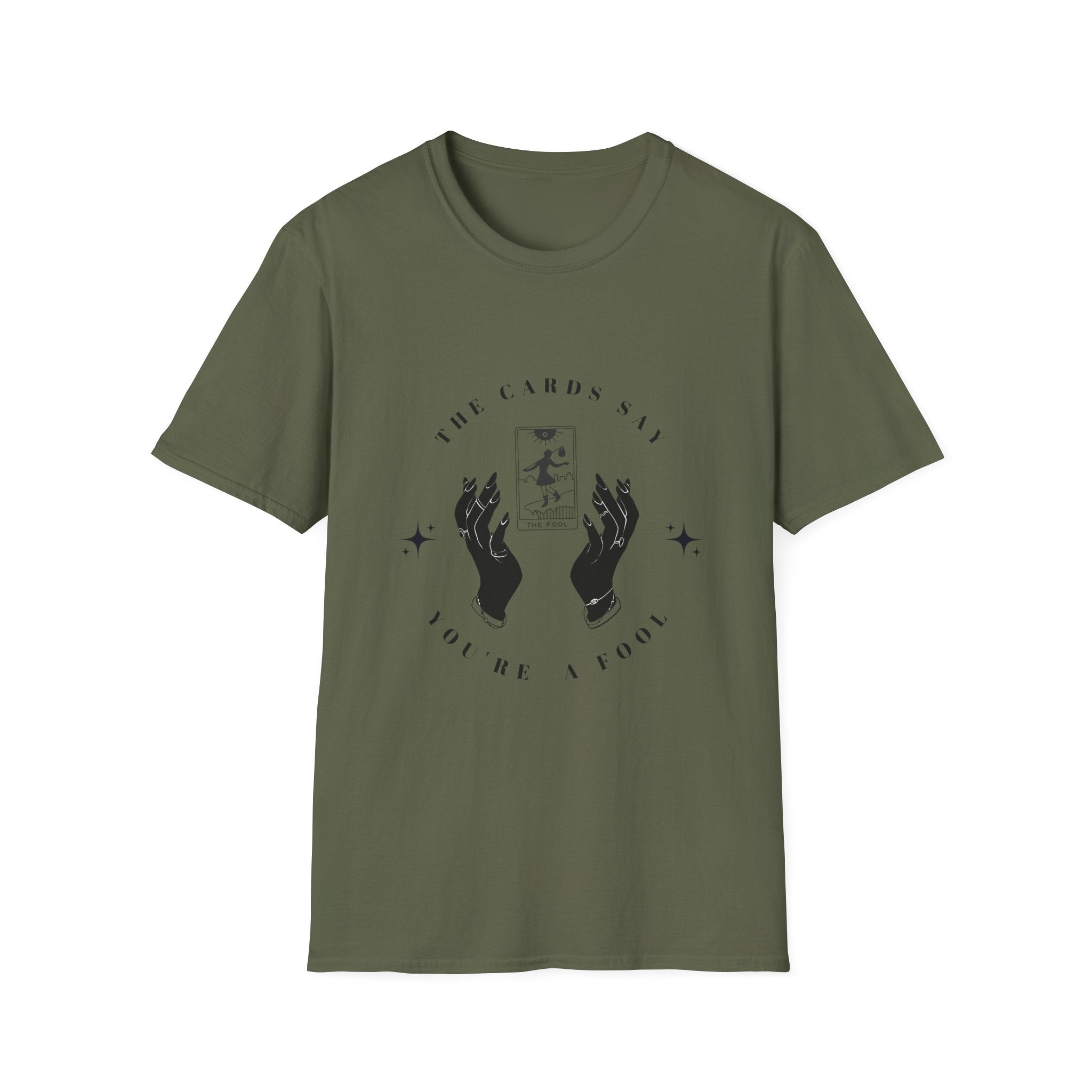 The Cards Say Youre a Fool T-Shirt | Tarot Fool Card Shirt
