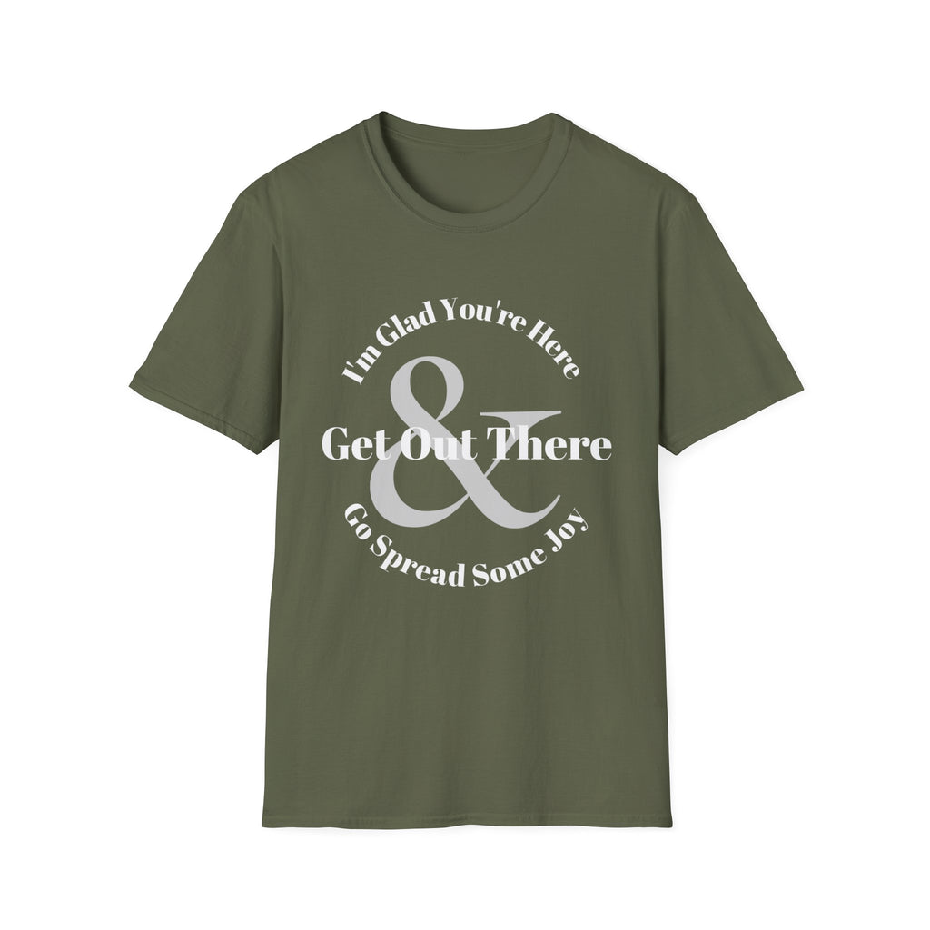 Go Spread Some Joy T-Shirt | Inspirational Typography