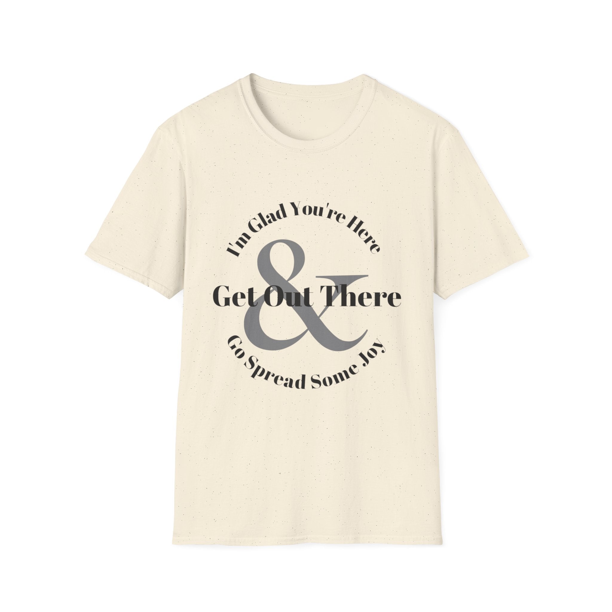 Go Spread Some Joy T-Shirt | Inspirational Typography