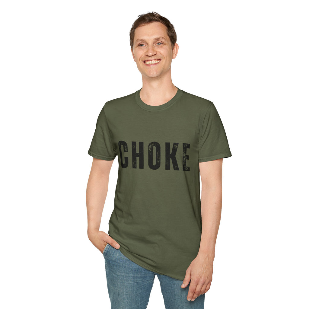 CHOKE T-Shirt