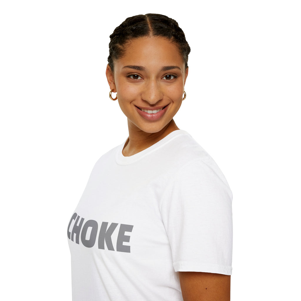 CHOKE T-Shirt