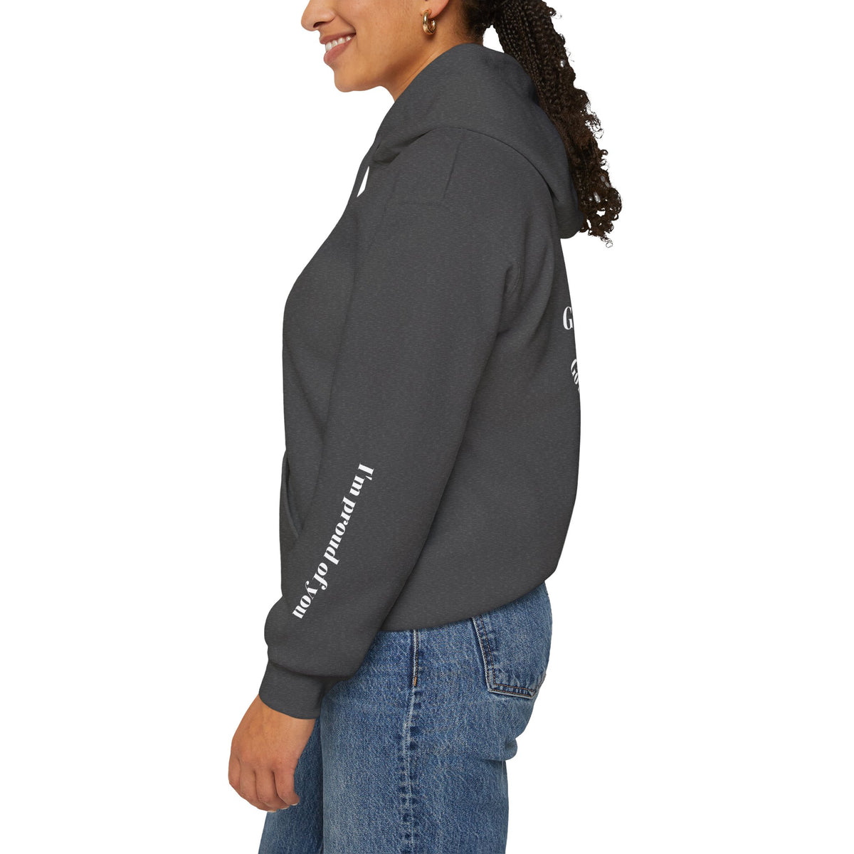 Go Spread Some Joy | Im proud of you | I love you | Hooded Sweatshirt