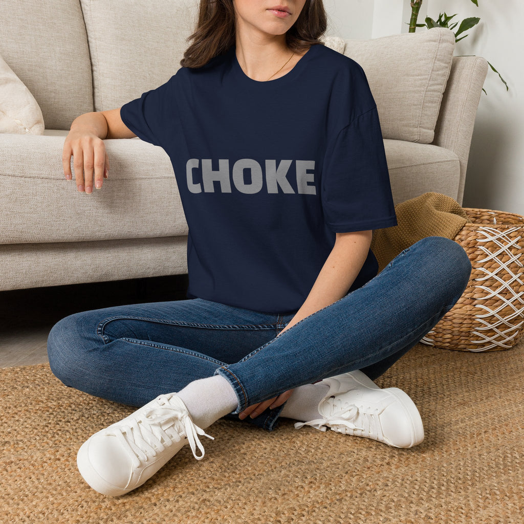 CHOKE T-Shirt