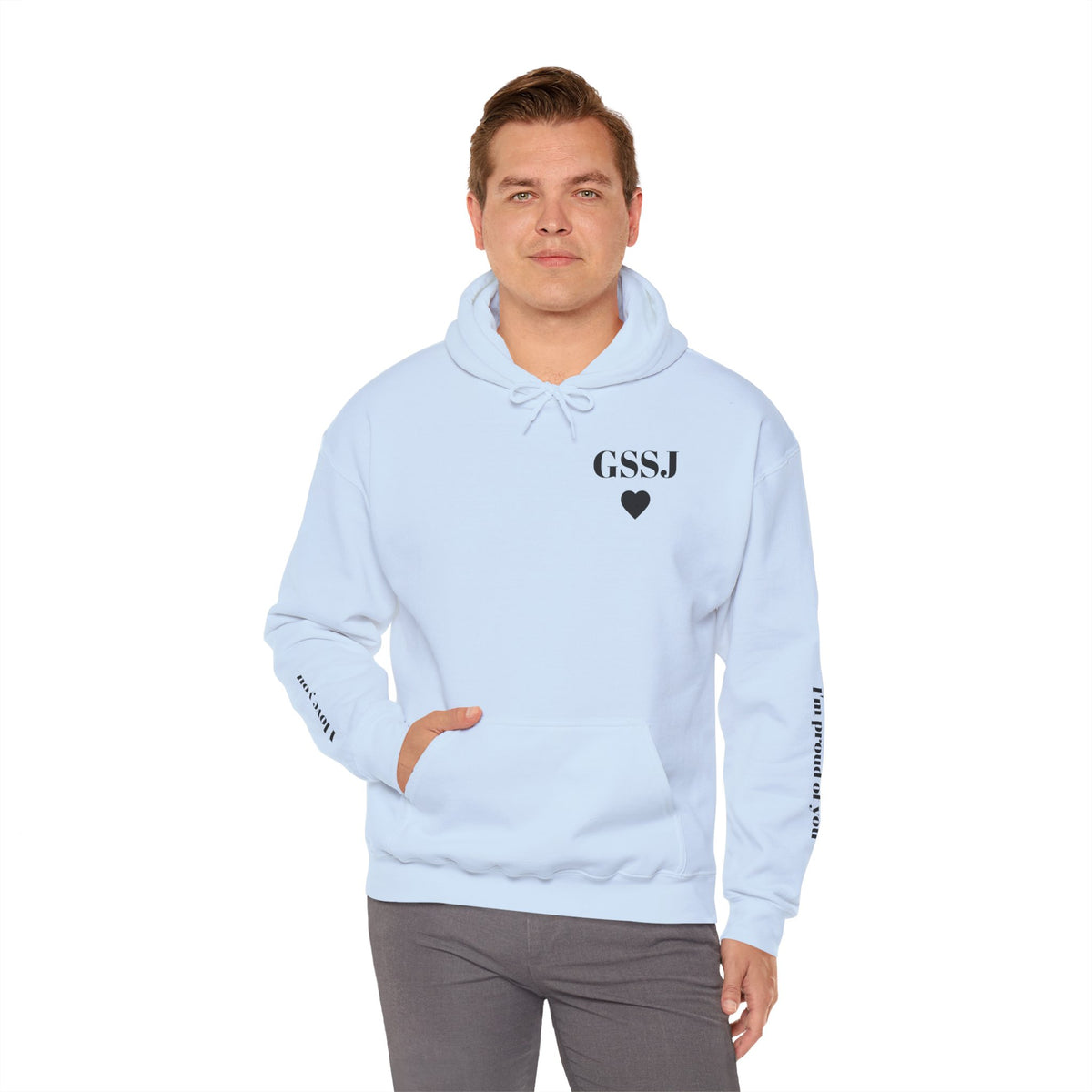 Go Spread Some Joy | Im proud of you | I love you | Hooded Sweatshirt