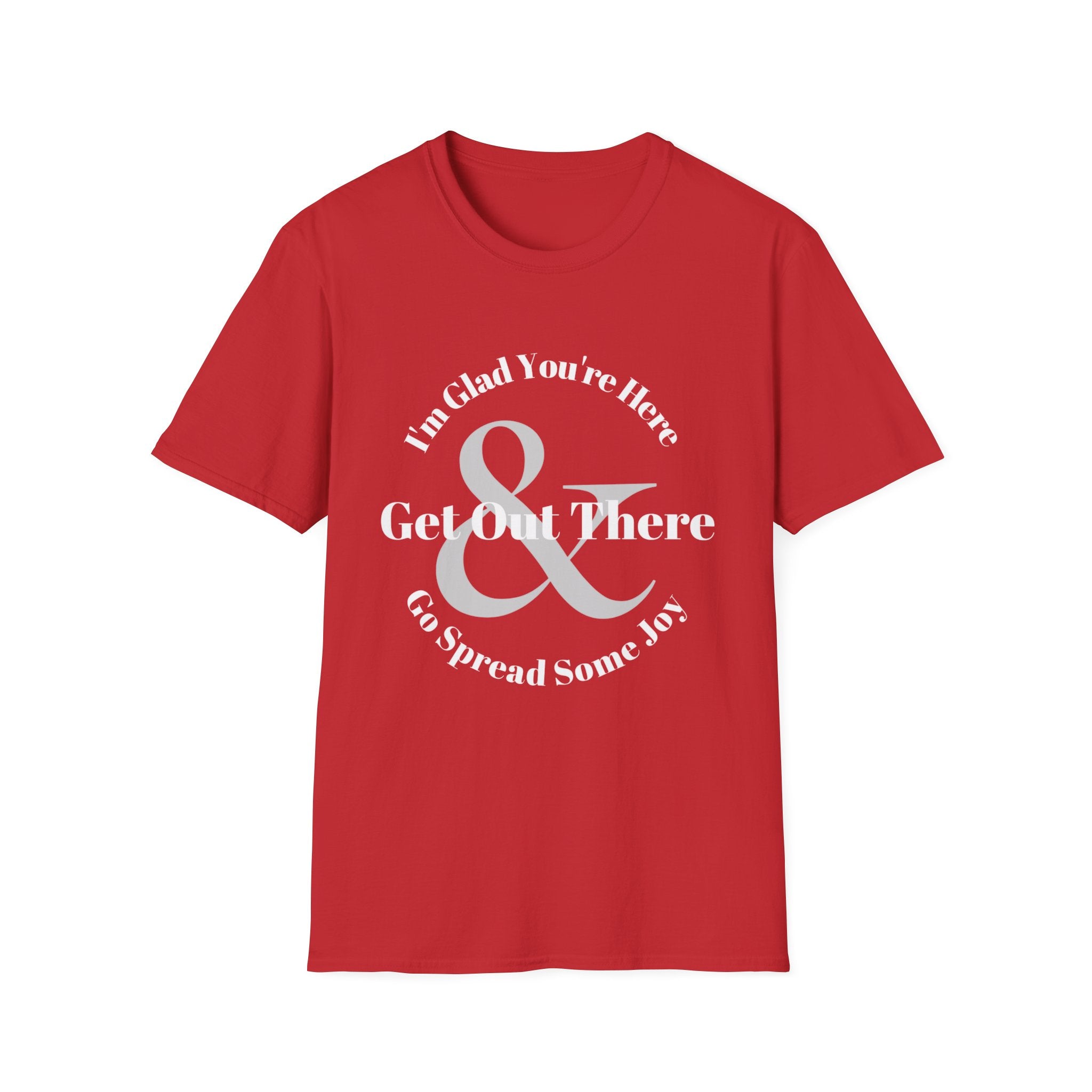 Go Spread Some Joy T-Shirt | Inspirational Typography