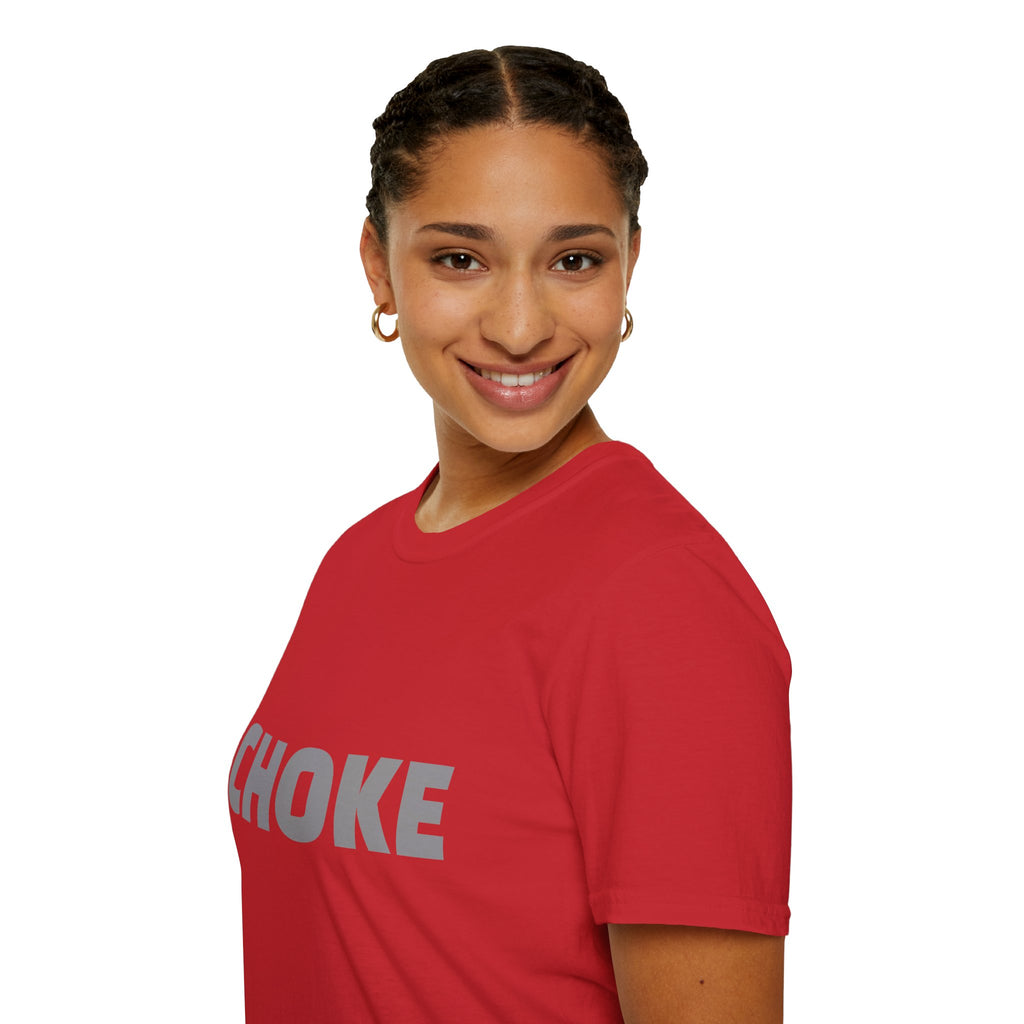 CHOKE T-Shirt