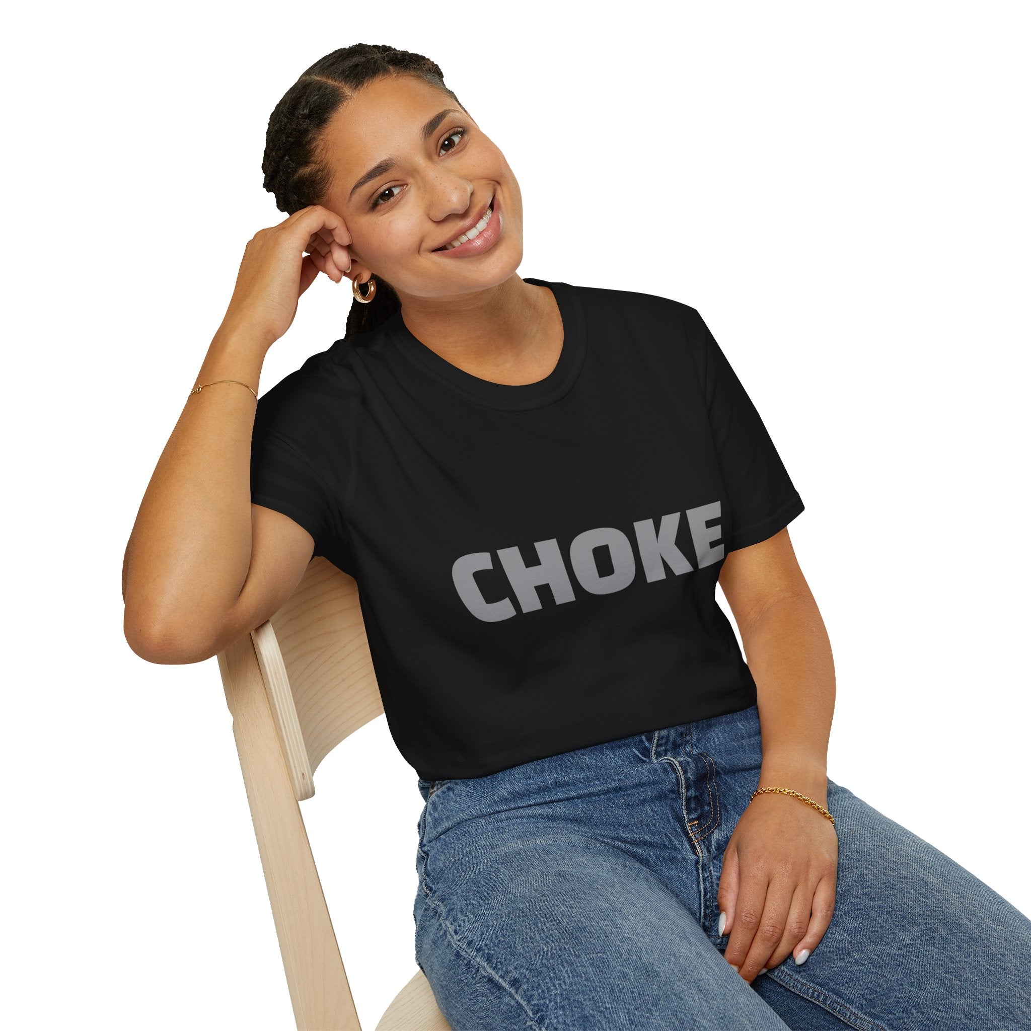 CHOKE T-Shirt