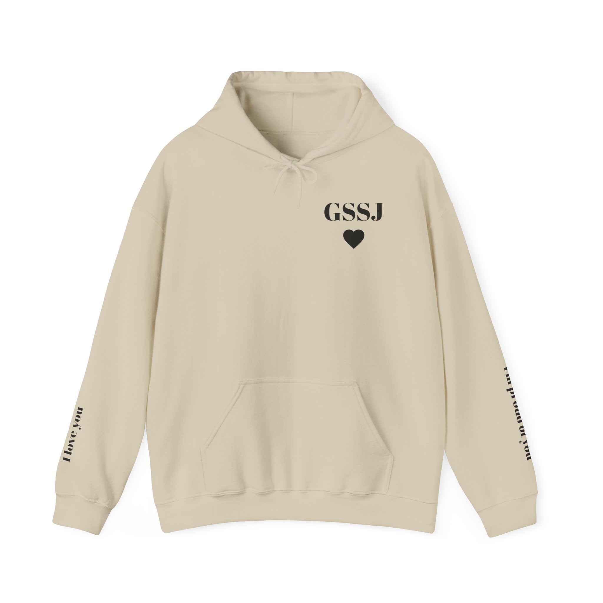 Go Spread Some Joy | Im proud of you | I love you | Hooded Sweatshirt