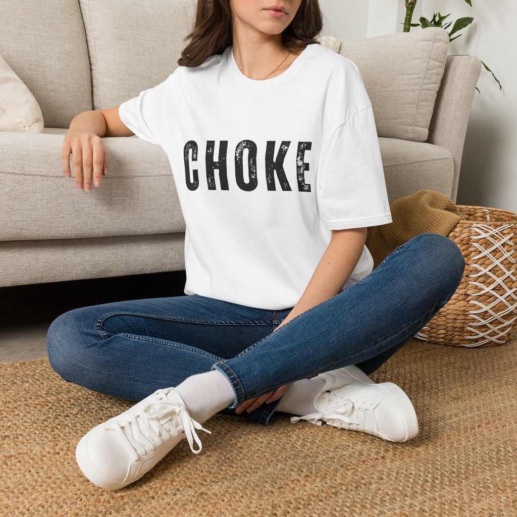 CHOKE T-Shirt