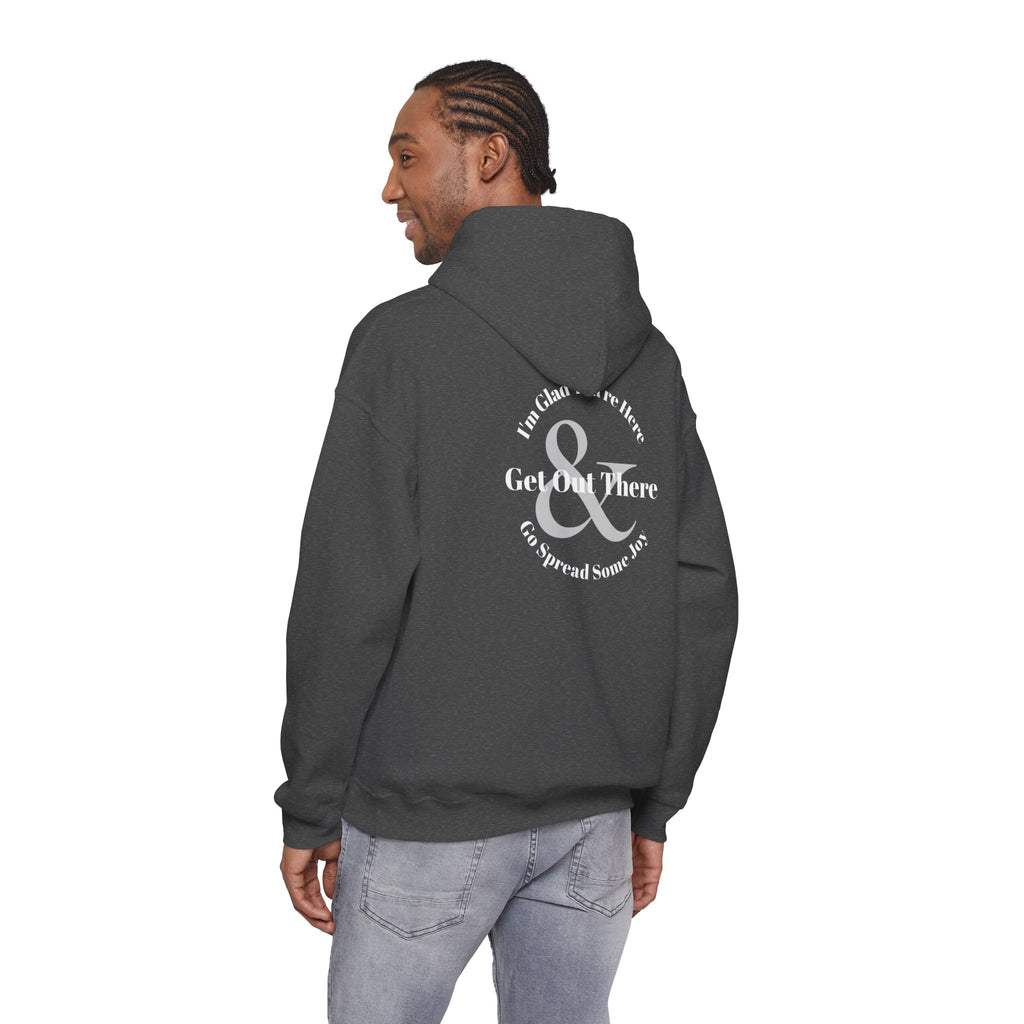 Go Spread Some Joy | Im proud of you | I love you | Hooded Sweatshirt