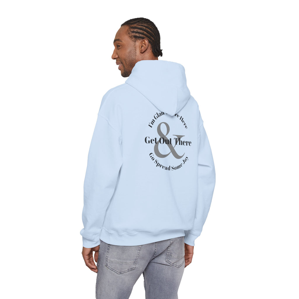 Go Spread Some Joy | Im proud of you | I love you | Hooded Sweatshirt