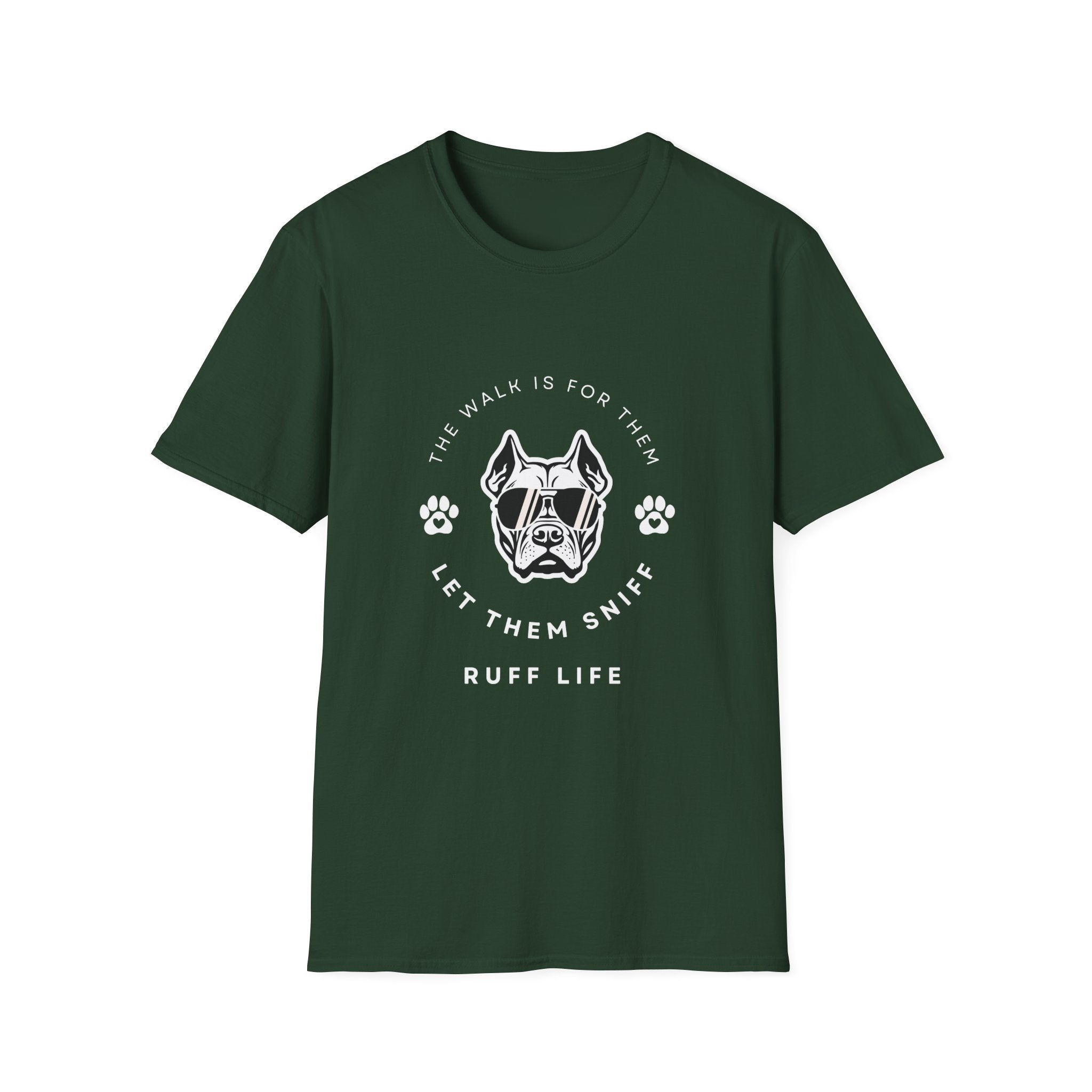 Let Them Sniff | Cool Dog Face T-Shirt | Dog Mom Tee, Ruff Life Design