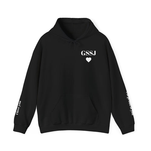 Go Spread Some Joy | Im proud of you | I love you | Hooded Sweatshirt